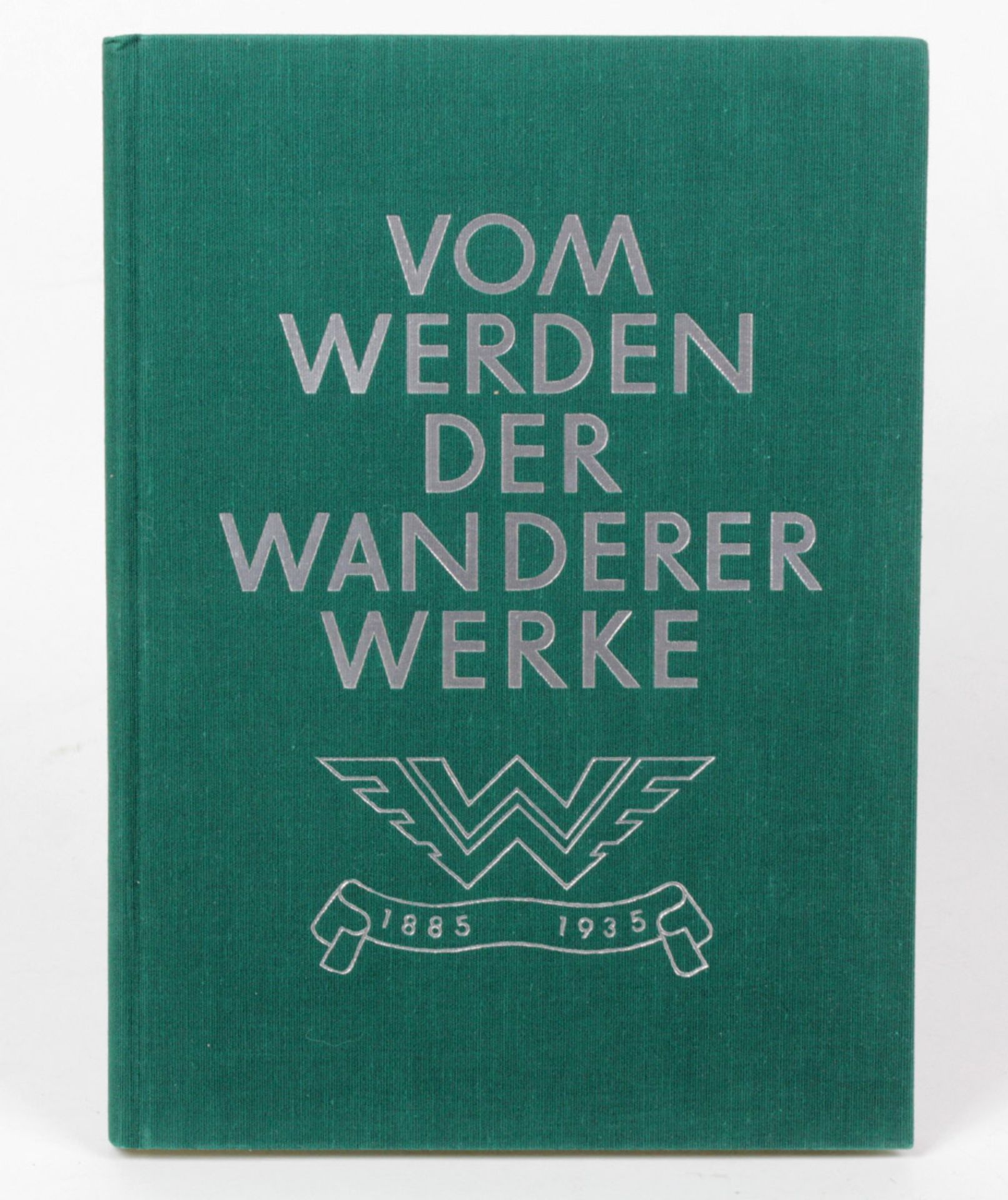 Vom Werden der Wanderer Werke