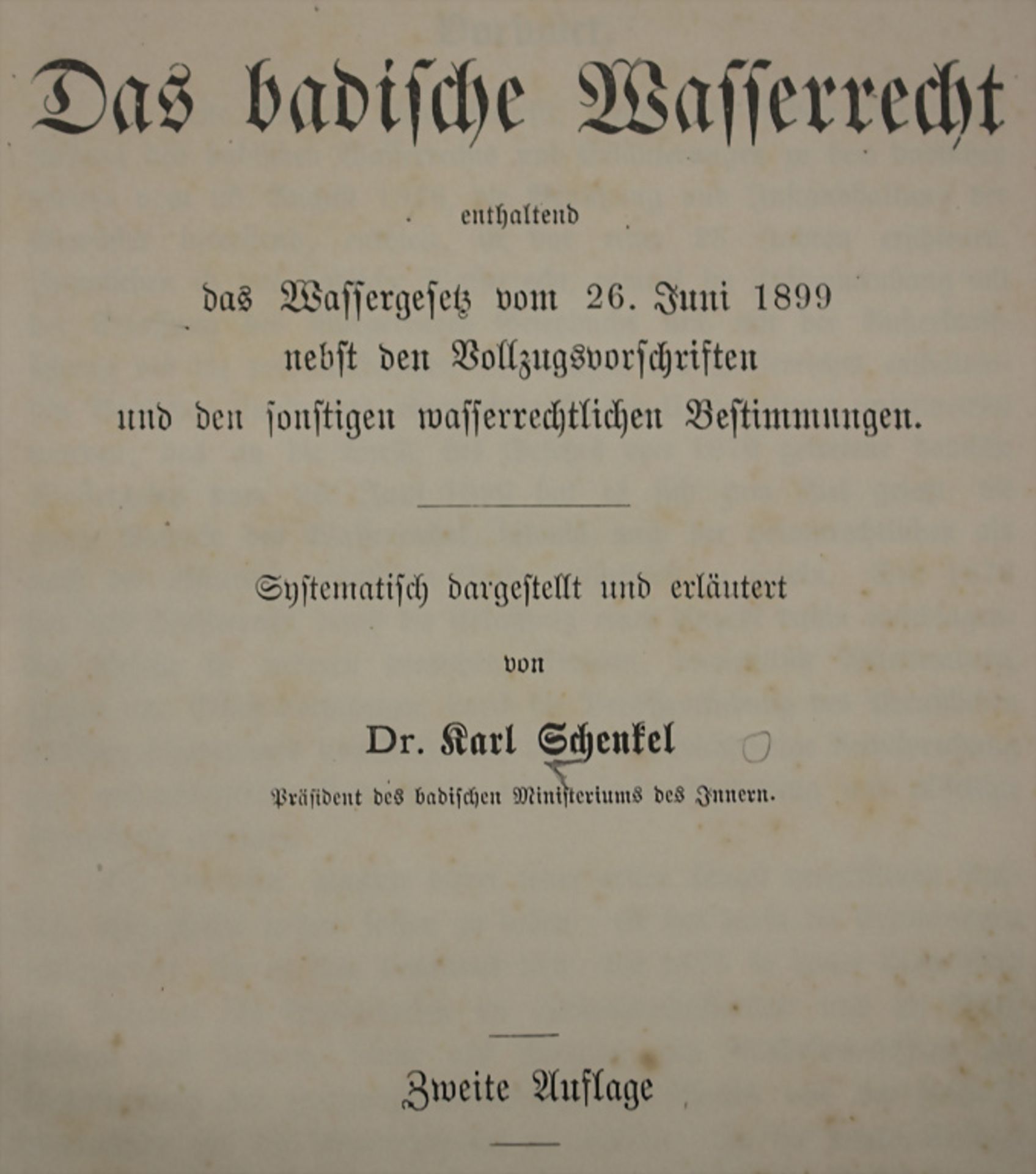 Dr. Karl Schenkel: 'Das badische Wasserrecht', Karlsruhe, 1902