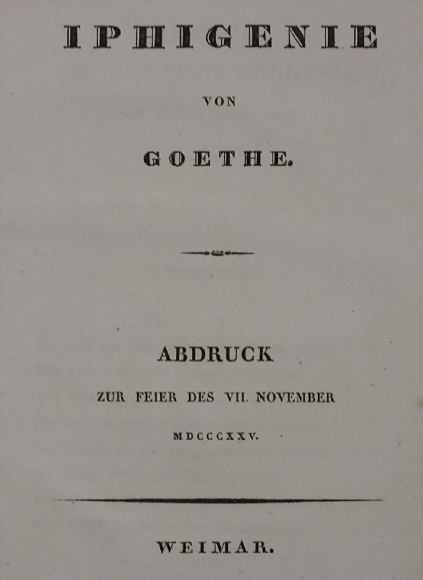 Johann Wolfgang von Goethe: 'Iphigenie', Weimar, 1825