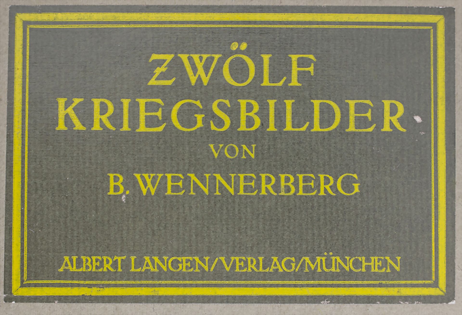 Bryhold Wennerberg, 'Zwölf Kriegsbilder', München, o.J. (1920)