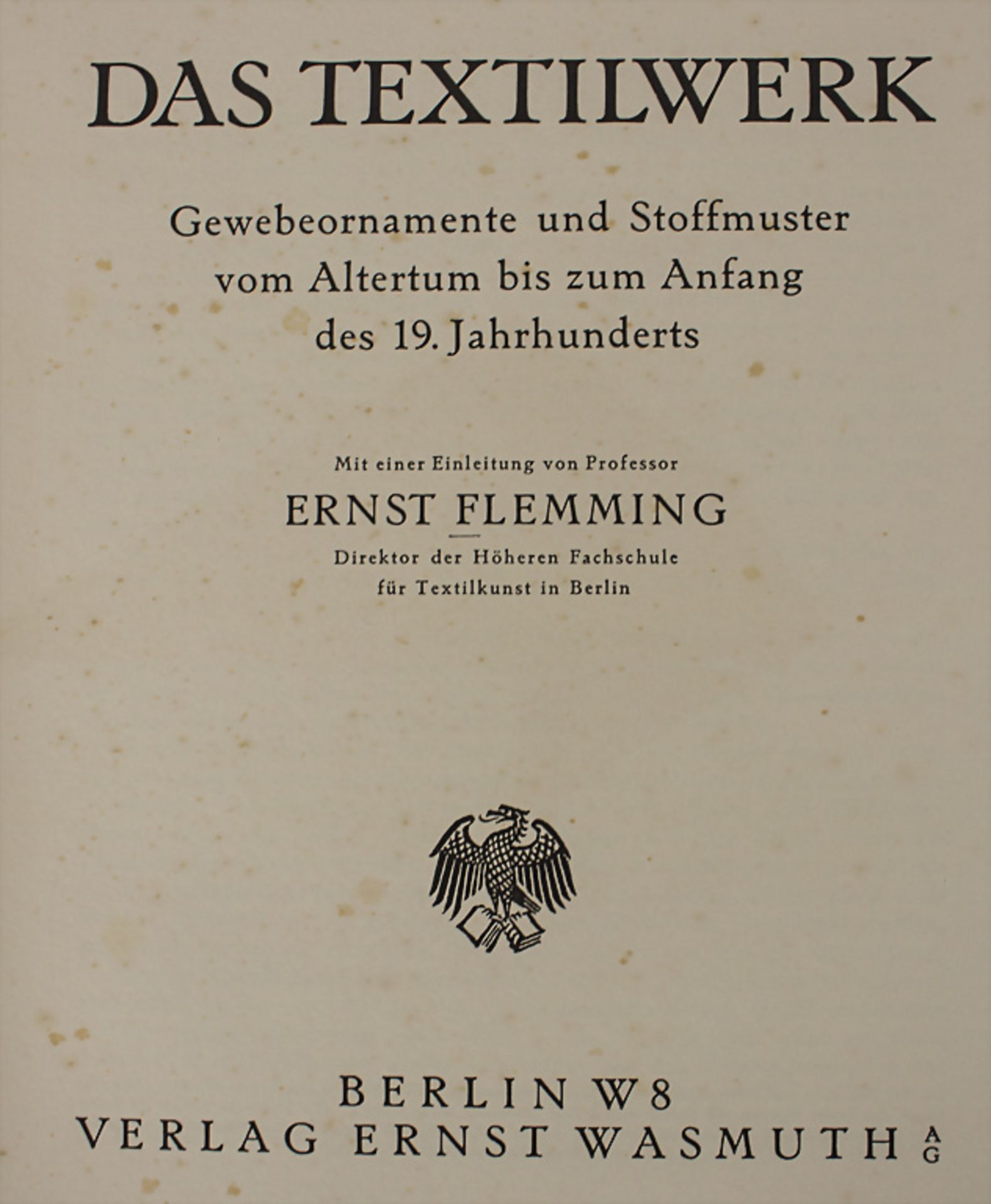 Ernst Flemming: 'Das Textilwerk', Berlin, 1927