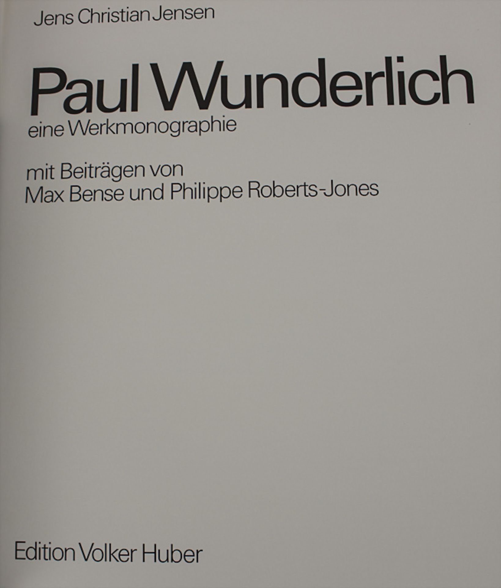 Werkmonografie, Jens Christian Jensen: 'Paul Wunderlich. Das malerische, grafische und ... - Bild 2 aus 8