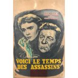 A vintage French film poster, 'Voici le Temps des Assassins', circa 1956, Affiches Gaillard,