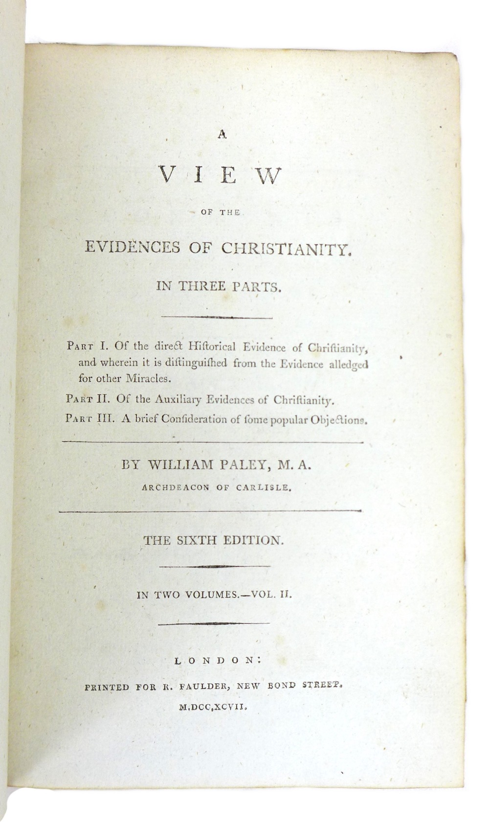 William Paley, Archdeacon of Carlisle: 'A View of the Evidences of Christianity, in Three Parts', in - Image 5 of 6