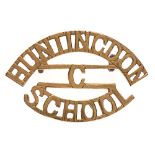 HUNTINGDON / C / SCHOOL shoulder title badge. Good rare die-cast brass issue. Loops. VGC