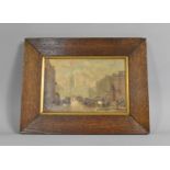 A Small Oak Framed Oil on Canvas, Late 19th/Early 20th Century, Depicting London Street, Small