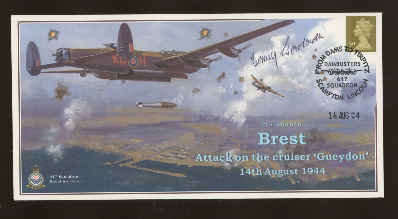 2004 Brest 617 Squadron cover signed by L. (Benny) Goodman. Numbered 1 of 3 covers.