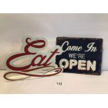 TWO VINTAGE/RETRO SHOP METAL SIGNS. ‘EAT’ AND ‘COME IN WE’RE OPEN'.