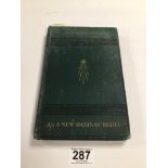 SPIRITUALISM AS A NEW BASIS OF BELIEF BY JOHN S FARMER (H NISBET AND CO GLASGOW 1880