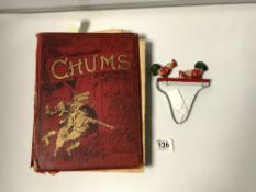 'CHUMS' AN ILLUSTRATED BOOK FOR BOYS IN 1900 AND A TIN PLATE CHICKEN FEEDING HAND TOY