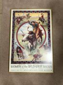 FRAMED LITHOGRAPHED POSTER 'WOMAN OF THE WILD WEST SHOWS' APRIL 6TH JUNE 1989, GENE AUTRY WESTERN