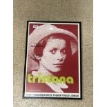 FRAMED POSTER - TRISTANA - EEN FILM VON LUIS BURIEL, 40 X 58CMS THE SUBJECT IS ACTRESS CATHERINE