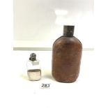 MILITARY BROWN LEATHER COVERED GLASS HIP FLASK, AND A SMALL GLASS AND PLATED MOUNTS HIP FLASK BY