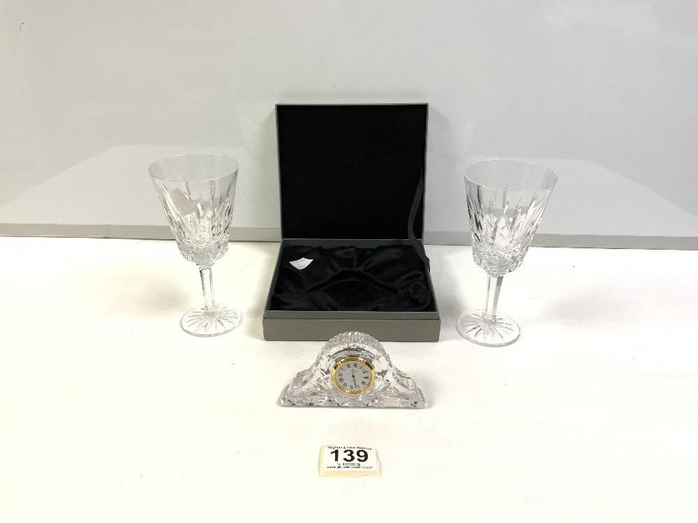 A WATERFORD CRYSTAL GLASS MINIATURE CLOCK IN A BOX AND TWO TYRONE CRYSTAL GLASS WINE GLASSES