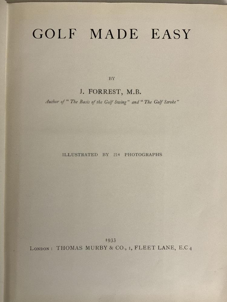 GOLF MADE EASY J FORREST DATED 1933 BY THOMAS MURBY AND CO - Image 2 of 7