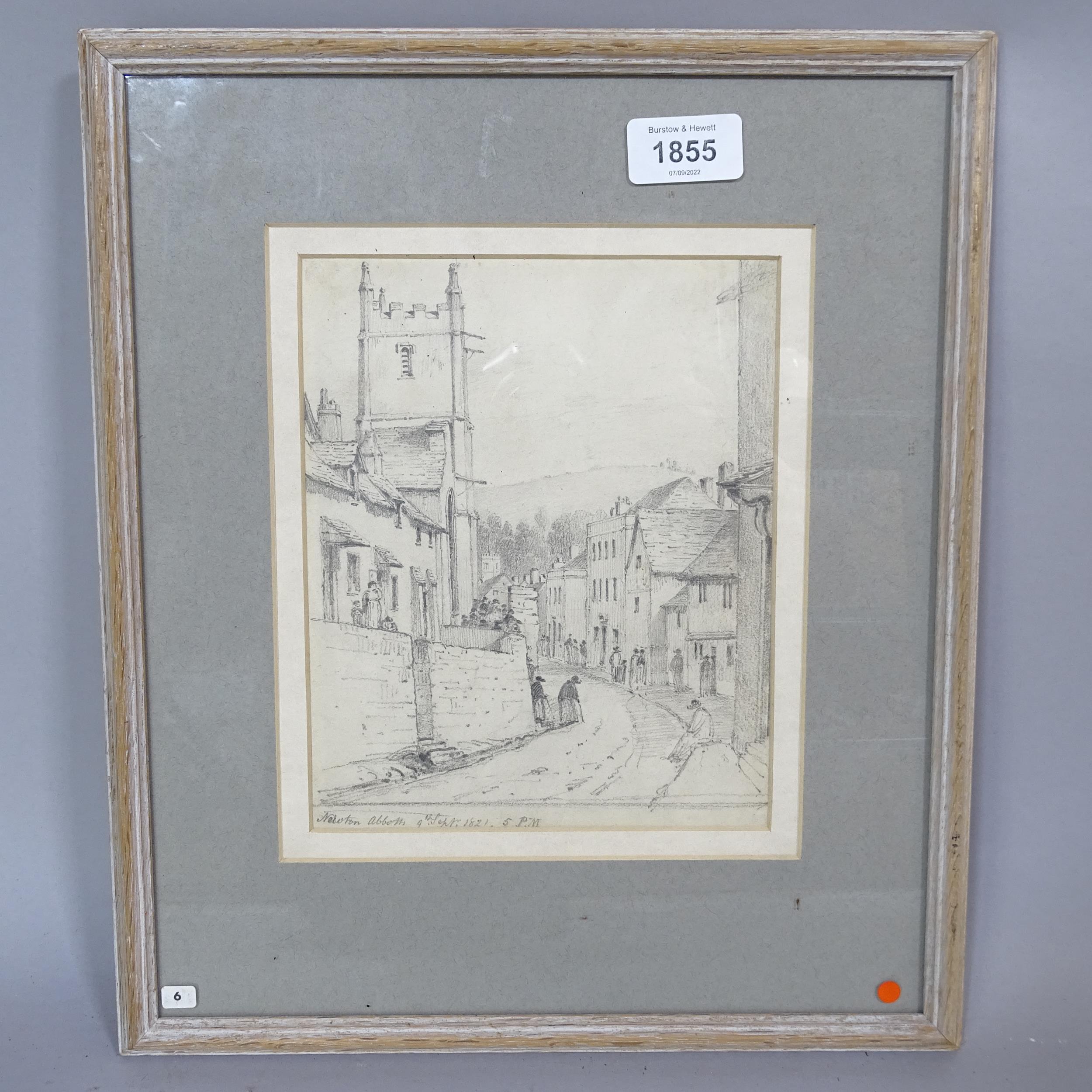 Sir Francis Chantry RA (1781 - 1842), pencil street scene in Newton Abbot, 1821, 19cm x 16cm, framed