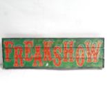 Painted pine advertising panel, "Freak Show", 27cm x 89cm