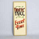 Prize Every Time hand painted swag board, ex-Tom Smith's Fairground South Wales, 81cm x 31cm