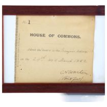 House of Commons Ticket of Admission to the Strangers Gallery dated 24th March 1882, signed by