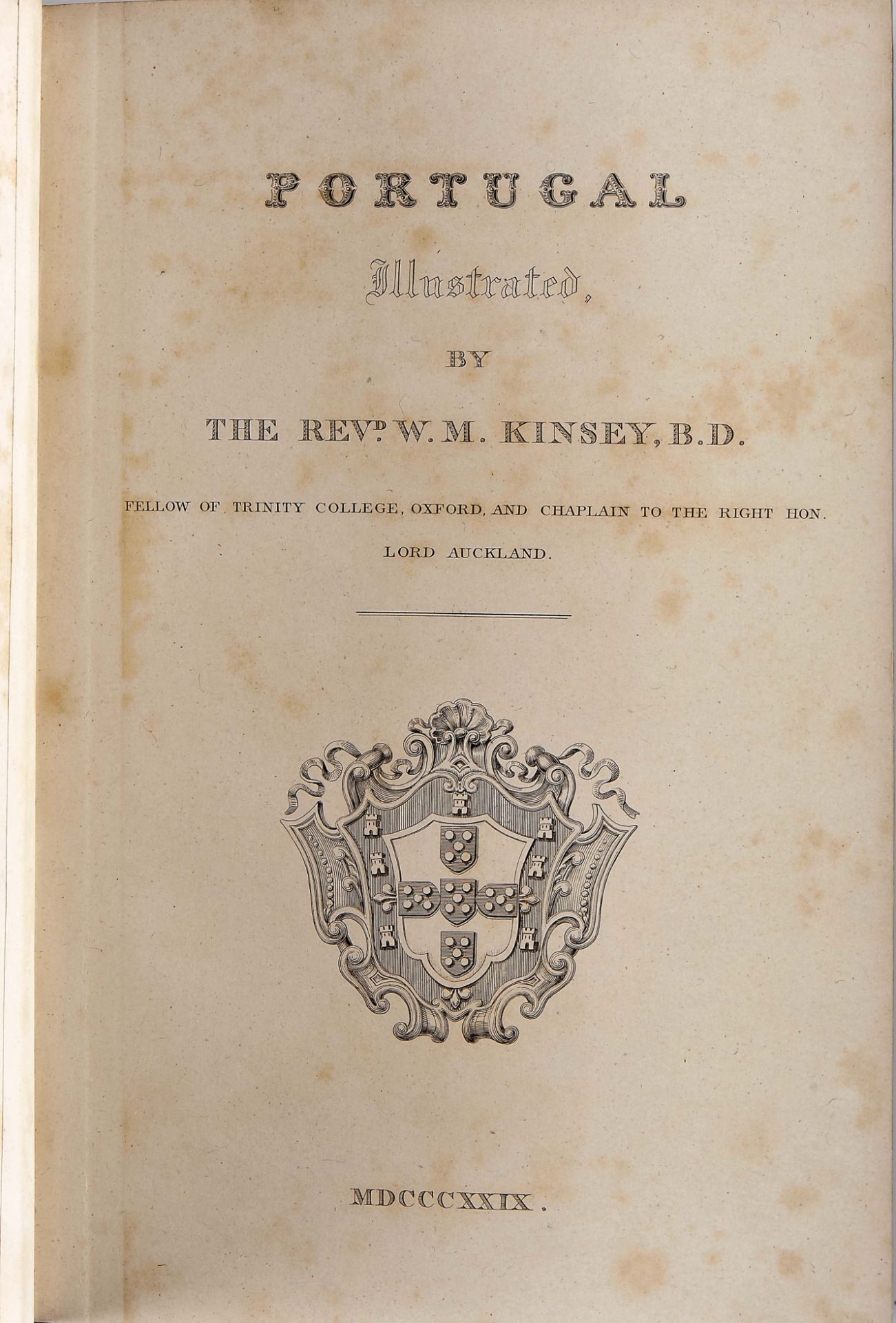 KINSEY, Rev. William Morgan.- Portugal illustrated in a series of letters.- Second edition.- London: