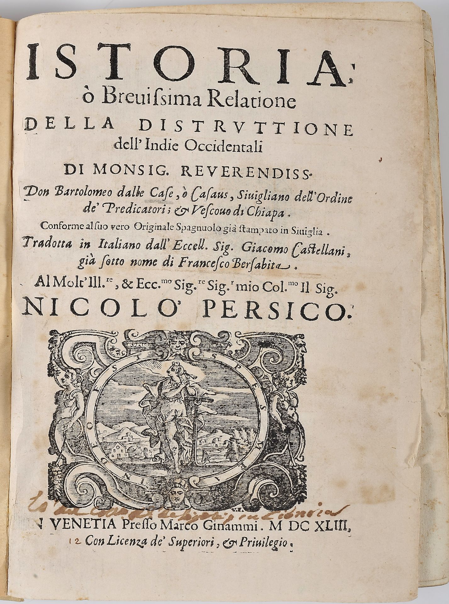 LAS CASAS, D. Frei Bartholomé de, O.P.- ISTORIA | ò Breuissima Relatione | DELLA DISTRVTTIONE | dell