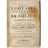 FREIRE, Francisco de Brito.- NOVA | LUSITANIA, | HISTORIA DA | GUERRA | BRASILICA | A | PURISSIMA AL