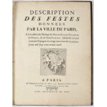 DESCRIPTION des festes données par La Ville de Paris, a l’occasion du mariage de Madame Louise-Elisa