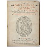FONSECA, Frei Cristóbal de, O.S.A.- PRIMERA | PARTE DE LA | VIDA DE CHRISTO | SEÑOR NVESTRO. | Compu