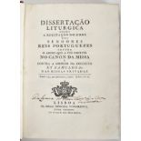 ENCADERNAÇÃO com as armas de Portugal.- [XAVIER, Pe. Francisco José da Serra].- Dissertação liturgic