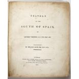 JACOB, William.- Travels in the South of Spain, in letters written A. D. 1809 and 1810.- London: pri