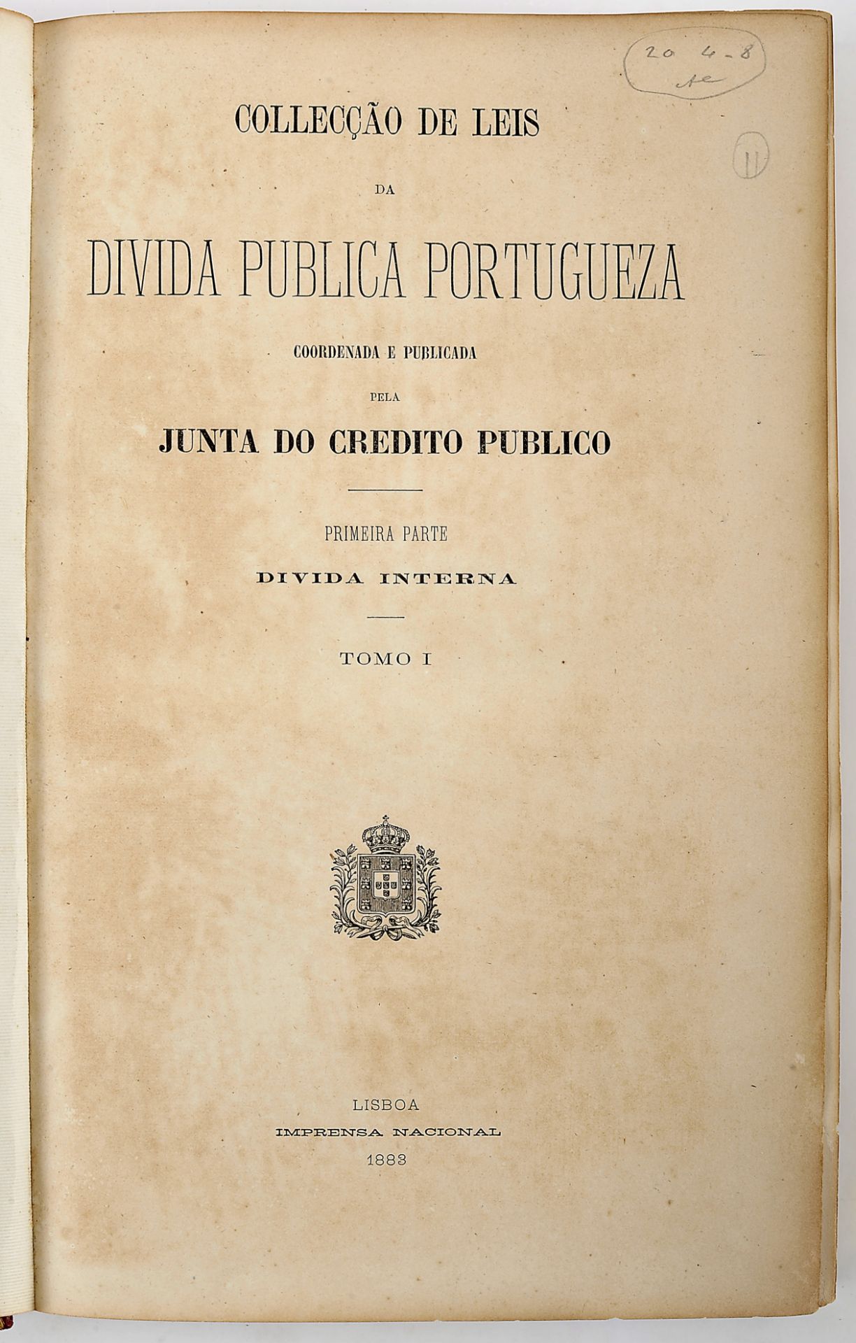 ENCADERNAÇÃO.- Collecção das leis da divida publica portugueza coordenada e publicada pela Junta de 