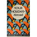 ***A. E. Halliwell (1905-1987) - Lithograph in colours - Poster - "Your Holidays - Abroad", with