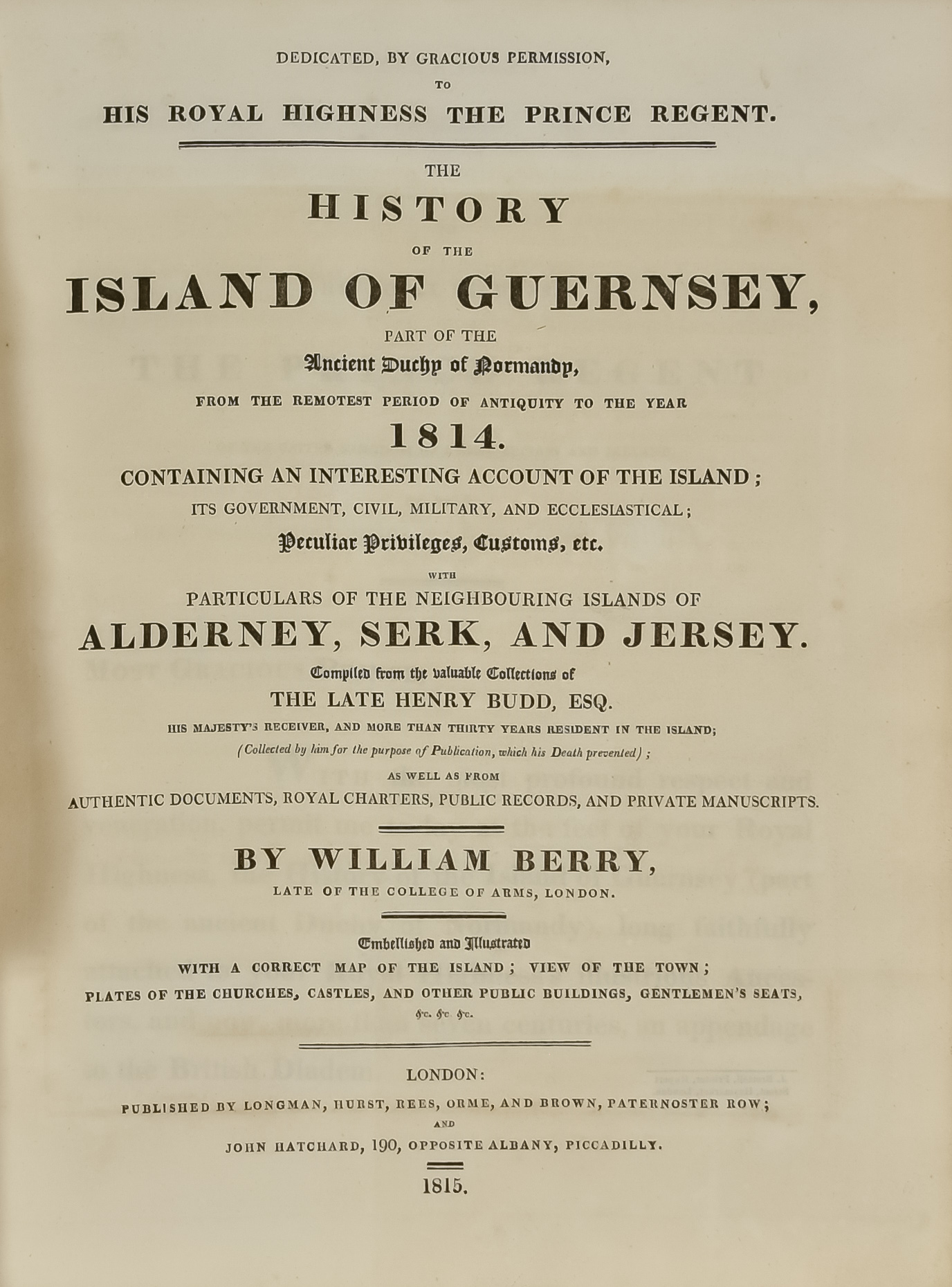 William Berry - "The History of the Island of Guernsey", published by Longman, Hurst, Rees, Orme and