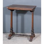 A William IV Rosewood Rectangular Occasional Table, with square edge to top, on tapered and carved