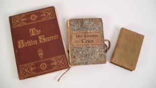 TUER - Old London Street Cries and the Cries of To-Day, pub Field & Tuer Leadenhall Press 1885, with