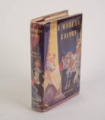 OUTSIDER FICTION. Chris Massie - A Modern Calvus, pub Sampson Low, 1st Ed 1936 with dj. Obscure