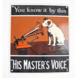 H.M.V. ENAMELLED METAL PLAQUE, with iconic dog image, 'You know it by this', 10" x 8 3/4" (25.5cm