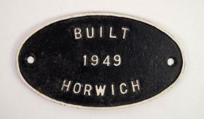 CAST IRON OVAL WORKS PLATE 'BUILT 1949 HORWICH', raised lettering heightened in white on black