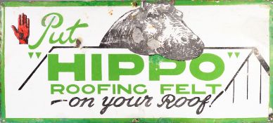 VINTAGE ENAMEL SINGLE SIDED SIGN - PUT HIPPO ROOFING FELT ON YOUR ROOF - green and black on white