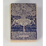 CHICAGO EXHIBITION 1893 - THE ROYAL COMMISSION OFFICAL CATALOGUE OF THE BRITISH SECTION, printed