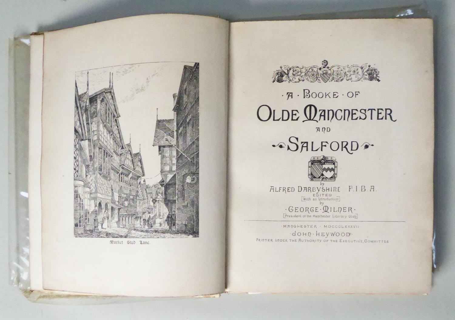 TOPOGRAPHY Derbyshire/Milner - A Booke of Olde Manchester and Salford, pub John Heywood 1887. This - Image 2 of 2