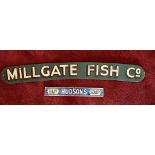 MILLGATE FISH CO OLD WOODEN PAINTED SIGN APPROXIMATELY 129cm PLUS HUDSON'S SIGN APPROXIMATELY 51cm