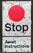 Stop Await Instructions rectangular aluminium railway sign. Approx. 70 x 40 Used condition, wear