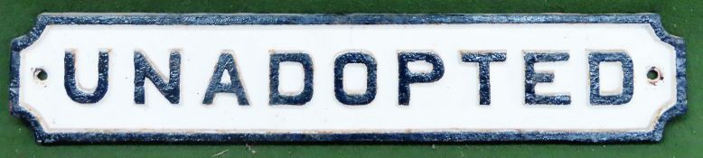 Vintage painted cast iron "Unadopted" road/street sign. Approx. 10.5cm X 55cm Used condition