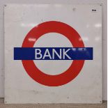 An enamelled aluminium Bank underground station sign, 61 x 61cm.