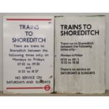 A printed aluminium "trains to Shoreditch" sign with a similar printed Formica sign, 51 x 76cm.