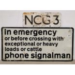 An aluminium railway emergency sign together with an enamelled metal track sign, largest 37 x 77cm.