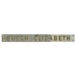 A LIFEBOAT NAME PLAQUE FROM R.M.S. QUEEN ELIZABETH CIRCA 1938