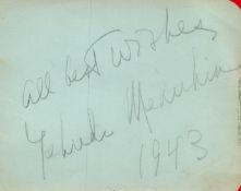 Yehudi Menuhin signed 5x4 album page dated 1943. Yehudi Menuhin, Baron Menuhin, OM KBE (22 April