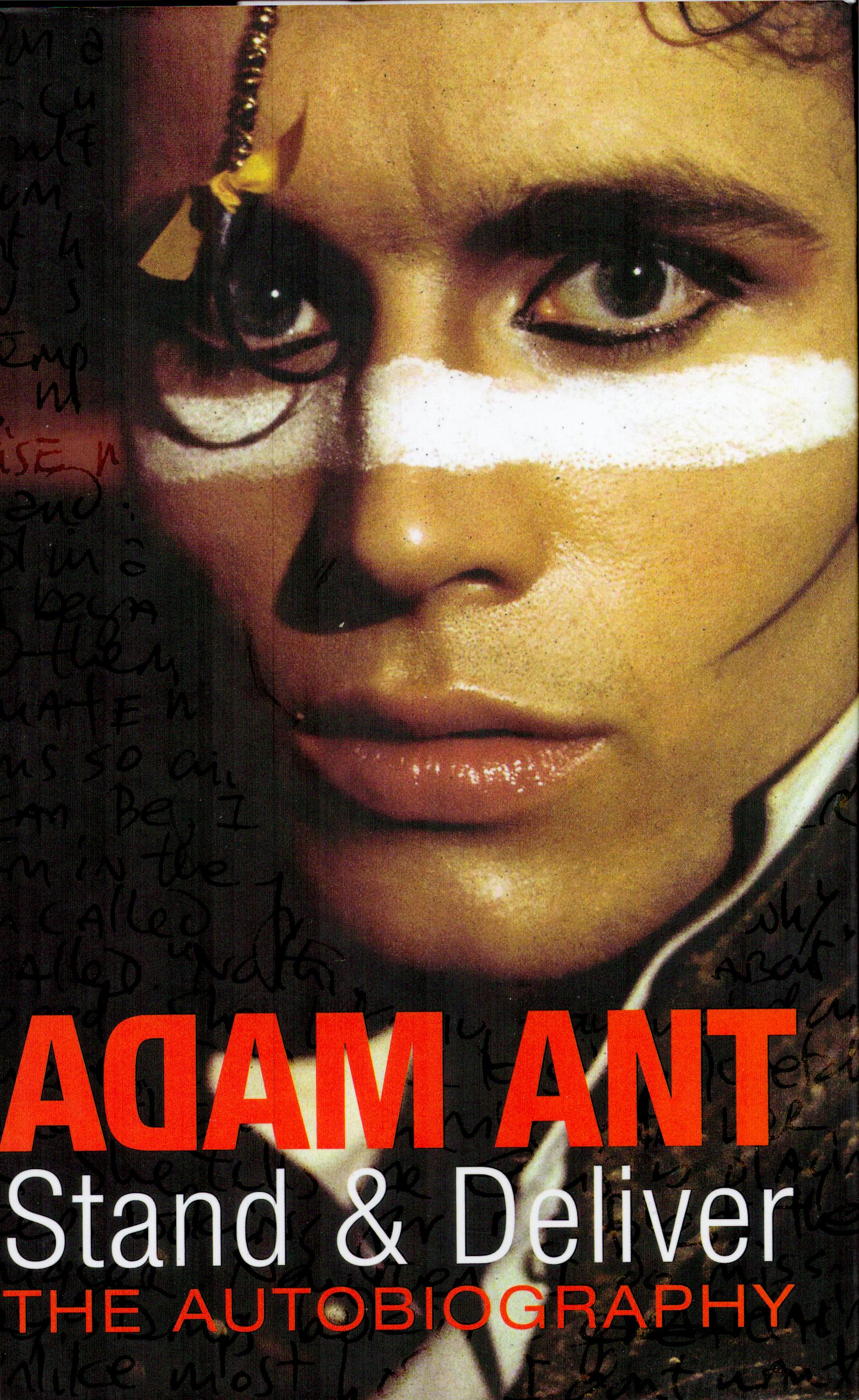 Adam Ant signed hardback book titled Stand and Deliver The Autobiography. Good condition. All